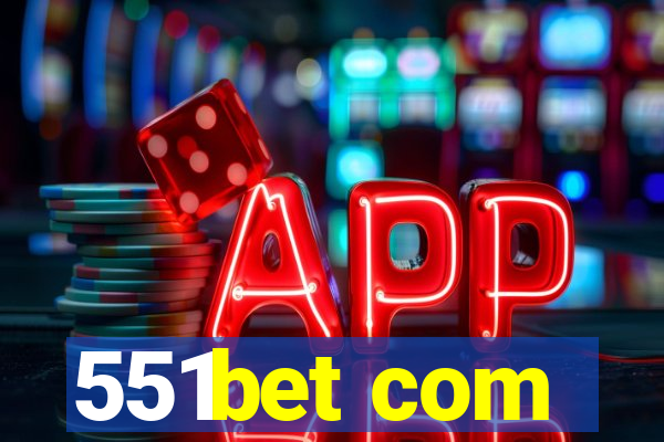 551bet com